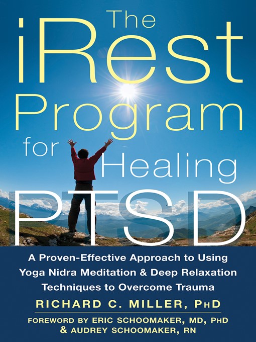 Title details for The iRest Program for Healing PTSD by Richard C. Miller - Available